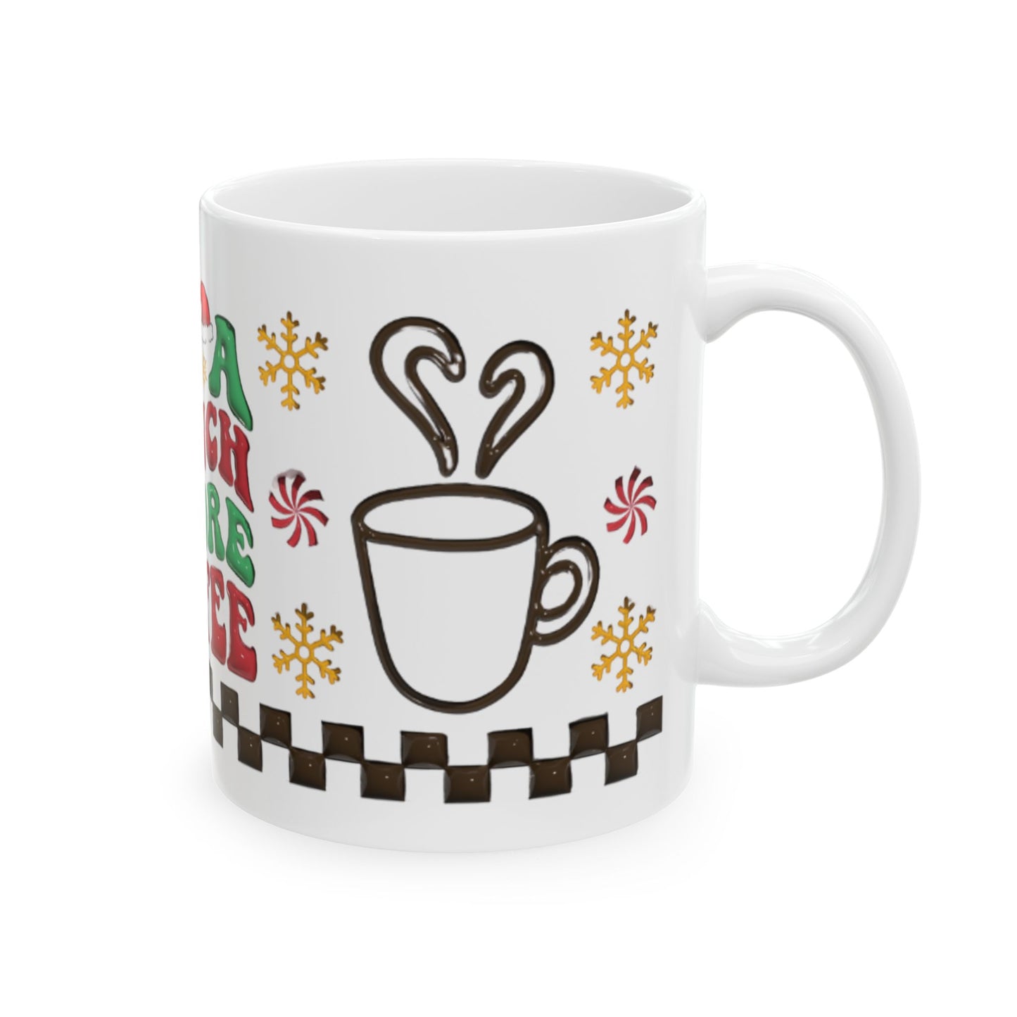 I'm a Grinch Before Coffee Mug, Funny Christmas Coffee Cup, Grinch Holiday Mug, Red Green Snowflake Design, Xmas Gift for Him Her