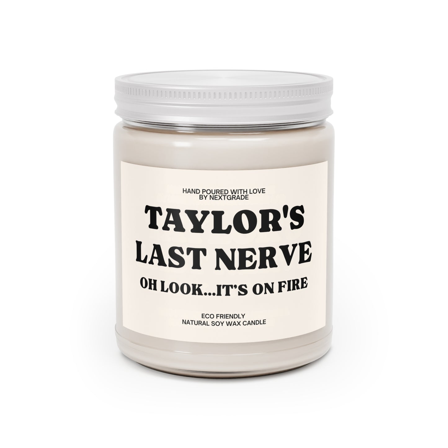 Personalized Funny Scented Candle, Gifts for Friend, Eco-Friendly Candle, Relaxation Decor, Last Nerve Candle, Housewarming Gift