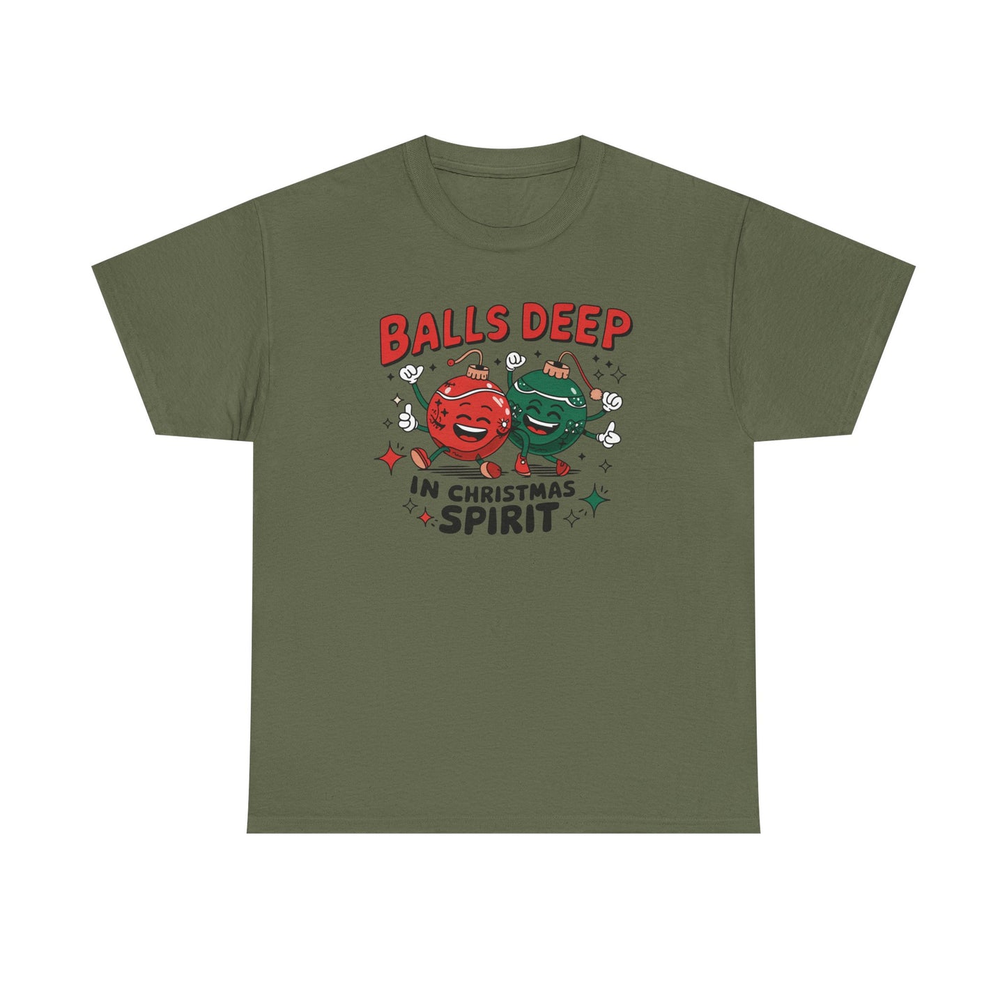 Funny Holiday T-Shirt, Balls Deep in Christmas Spirit Tee, Unisex Christmas Shirt, Gift for Him/Her, Ugly Sweater Alternative