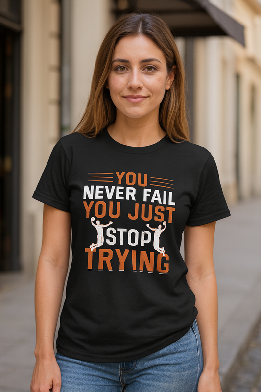 Motivational Fitness Tee, You Never Fail, Sports Lover, Workout Shirt, Gym Apparel, Gift for Athletes, Positive Affirmation Clothing