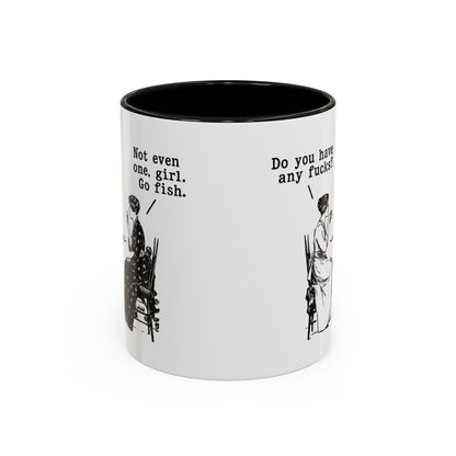 Do You Have Any F#ck's? Go Fish Mug