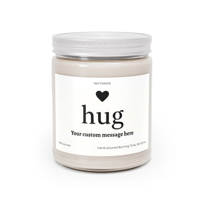 Personalized Scented Soy Candle, Custom Message Gift, Send a Hug Candle, Relaxing Home Decor, Birthday, Self-Care, Housewarming