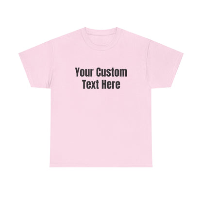 Customizable Heavy Cotton Tee - Perfect for Gifts, Events, Casual Wear, Team Outfits, Celebrations, Perfect Gift for Birthdays