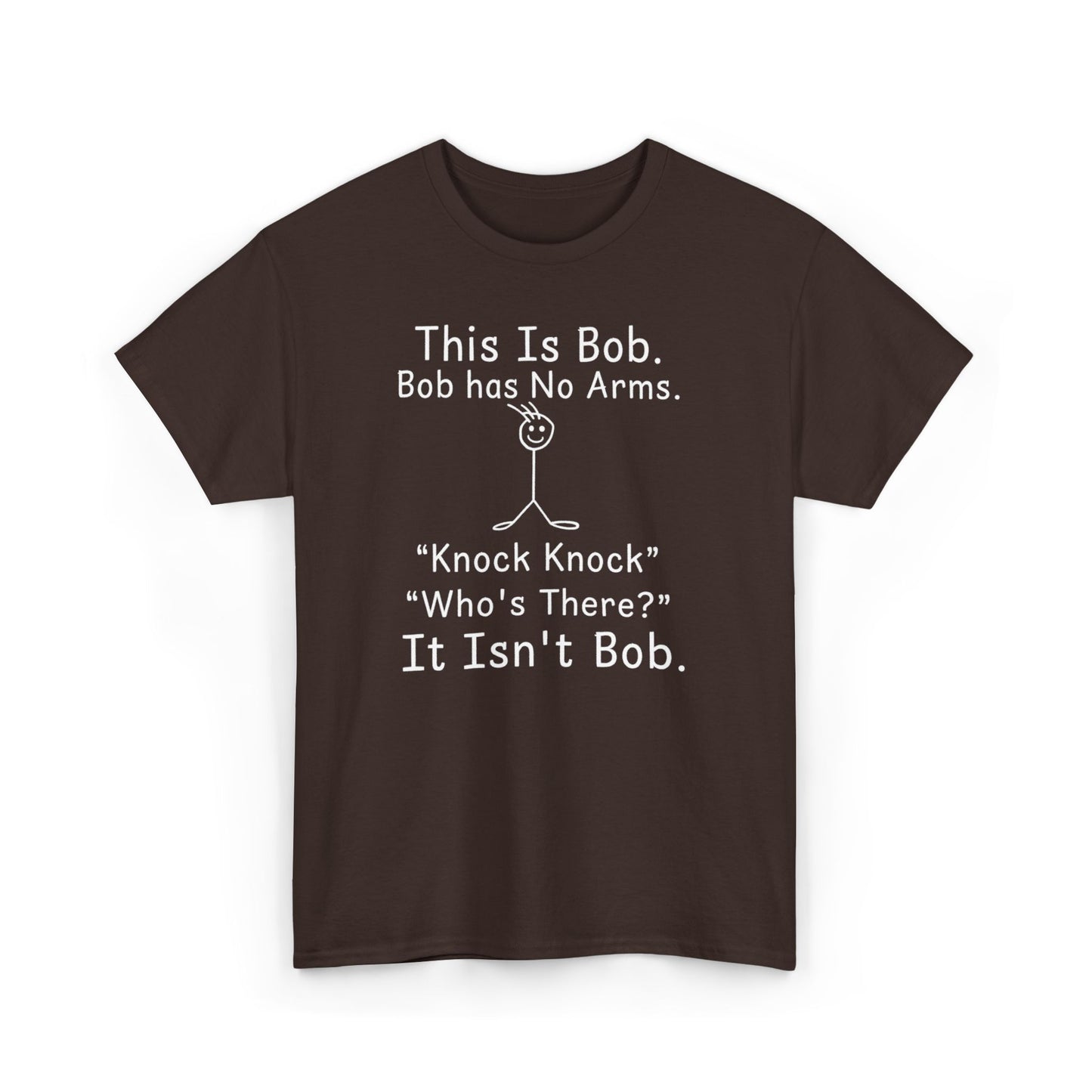 This Is Bob No Arms T-Shirt, Funny Knock Knock Joke Tee, Dry Humor Shirt, Minimalist Meme T-Shirt, Classic Joke Graphic Tee