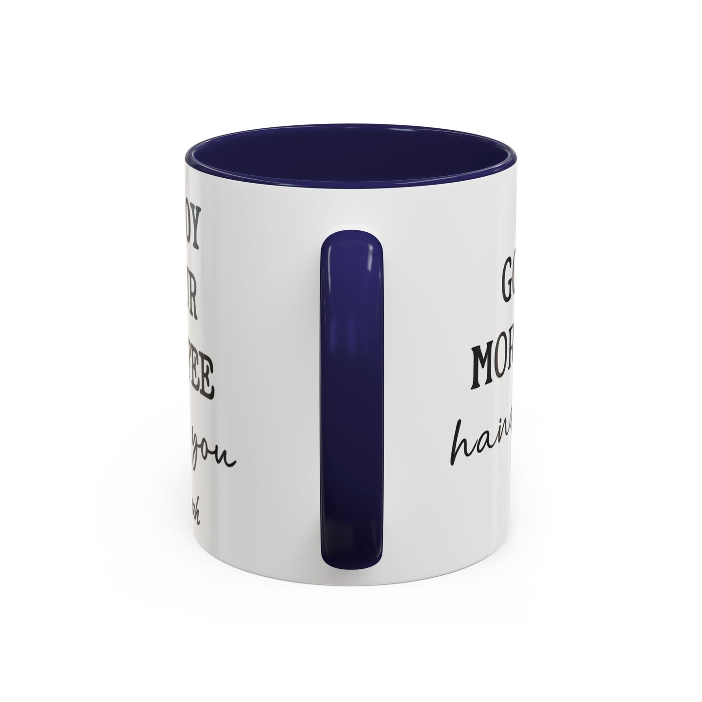 Enjoy Your Coffee Handsome Good Morning Mug, Boyfriend Valentines Day Gift For Him Funny Husband Gift Personalized Cup Gift