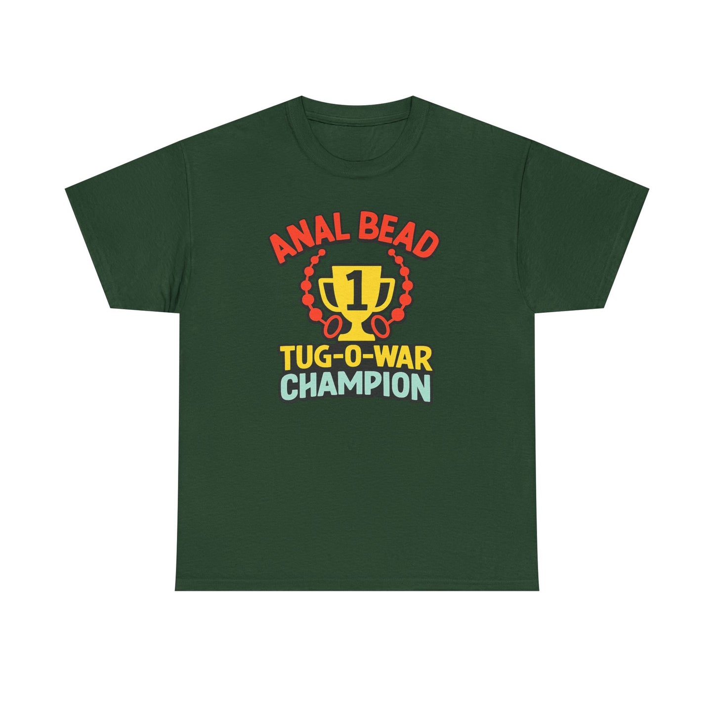 Anal Bead Tug-O-War Champion T-Shirt, Funny Dank Meme Tee, Trophy Graphic Shirt, Inappropriate Adult Humor Unisex T-Shirt