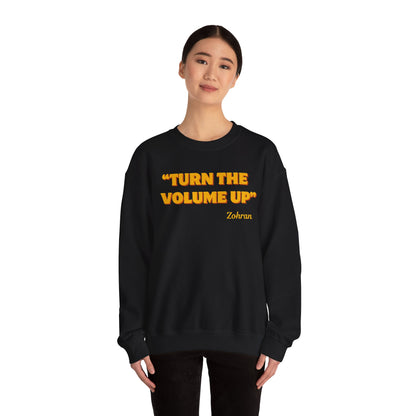 Turn the Volume Up Sweatshirt, Zohran Mamdani NYC 2026 Crewneck, Progressive Political Sweatshirt, Democracy and Protest Apparel
