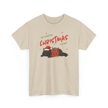All I Want for Christmas Is a Nap Shirt | Funny Christmas Cat T-Shirt | Cozy Holiday Tee | Lazy Christmas Gift | Santa Cat Shirt