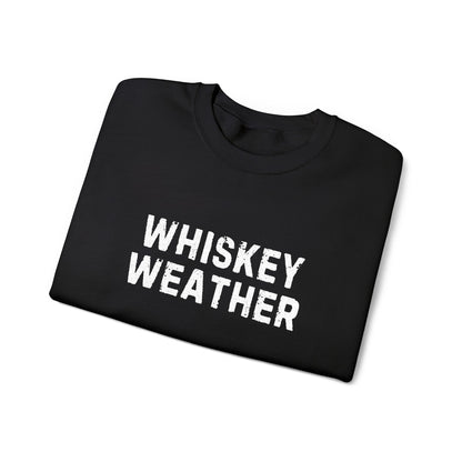Whiskey weather Sweatshirt, whiskey lover Shirt, Cozy Sweatshirt, Graphic Sweatshirt Slouchy Sweatshirt, Trendy Sweatshirt Fall whisky shirt