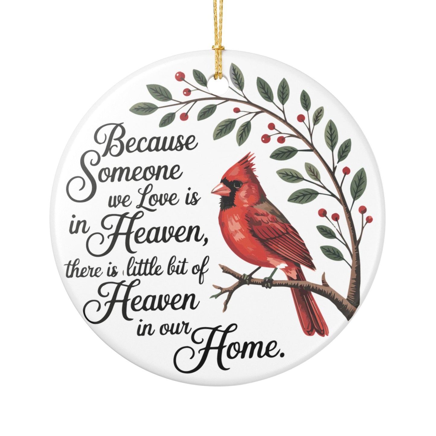 Memorial Cardinal Ornament  Because Someone We Love Is in Heaven Ornament, Remembrance Christmas Ornament, Loved One Memorial Keepsake