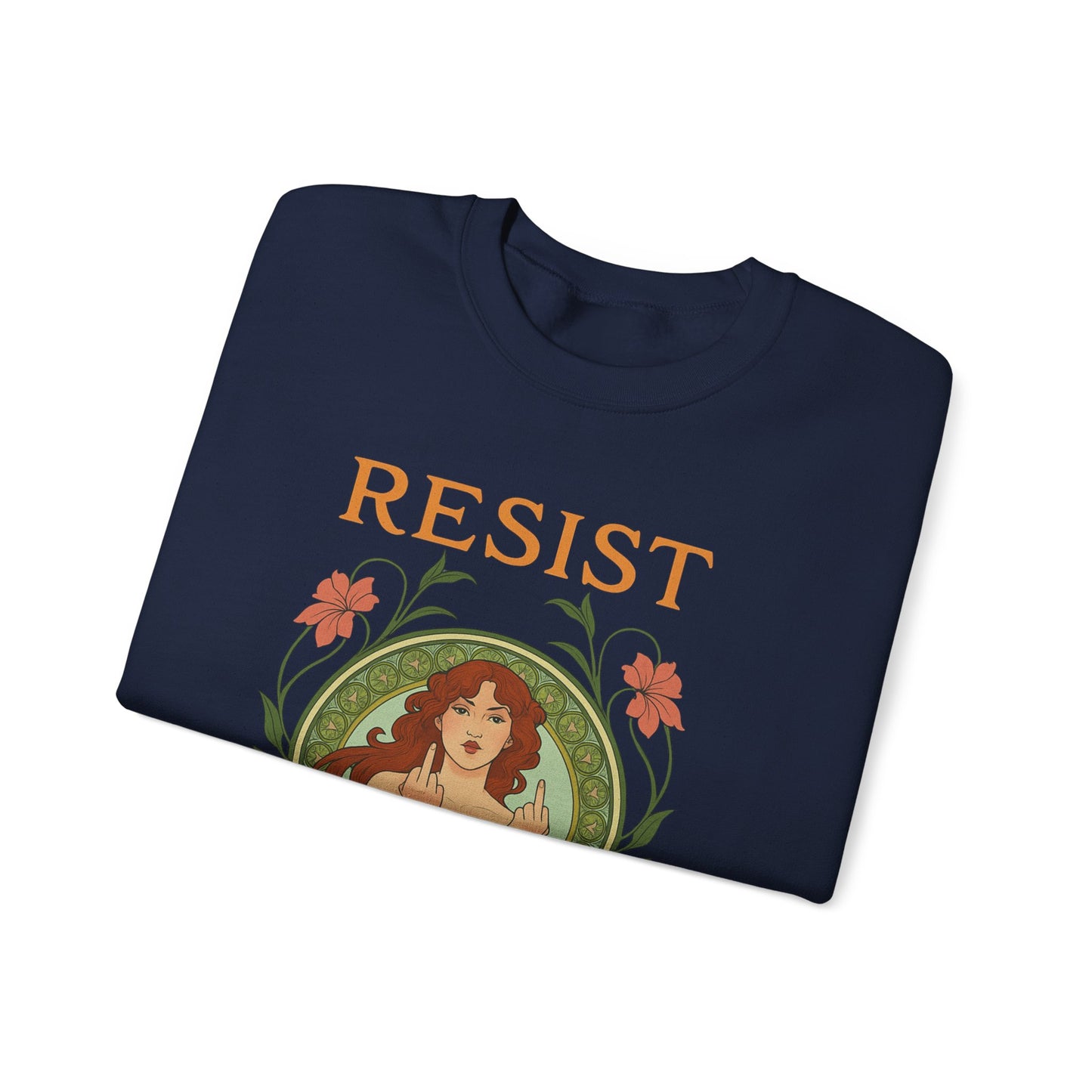 Resist Art Nouveau Woman Sweatshirt, Feminist Vintage Crewneck, Floral Botanical Activist Pullover, Empowerment Gift, Cozy Fall Layer