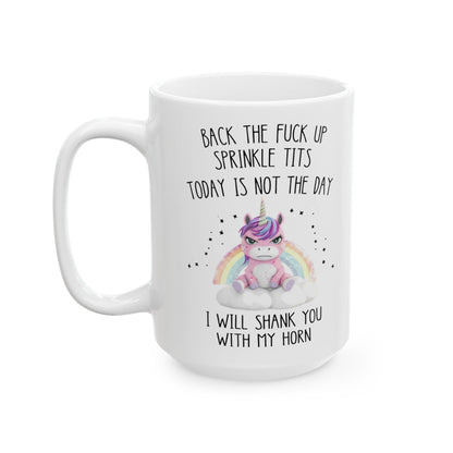 Back the Fuck Up Sprinkle Tits Unicorn Mug, Funny Adult Gag Gift, Sassy Unicorn Coffee Cup for Women
