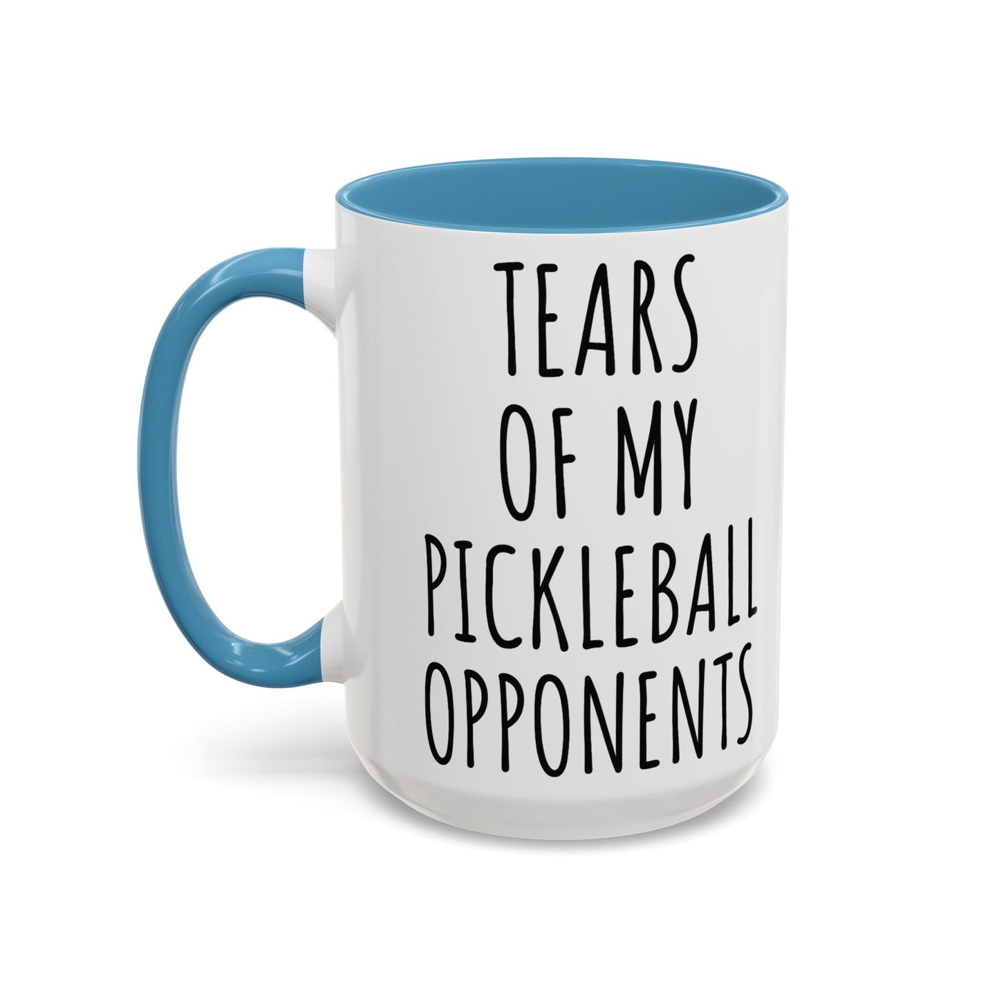 Tears of My Pickleball Opponents Mug, Funny Pickleball Gift for Players, Grandma & Grandpa | 11oz 15oz Ceramic Accent Coffee Cup