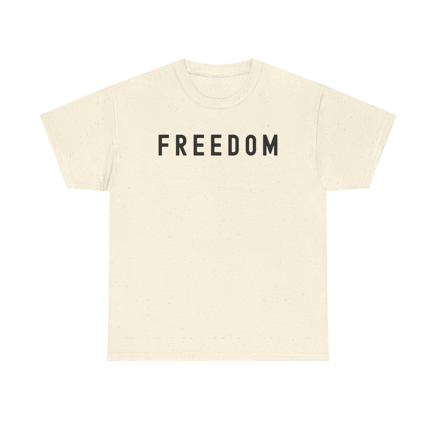 Freedom Tee - Comfortable Casual Shirt for Every Day, Gift for Freedom Lovers, Independence Day Apparel, Motivational