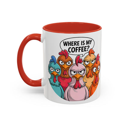 Where Is My Coffee? Chicken Trio Mug | Accent Coffee Mug | Mug for Coffee Lovers | Gift for Coworkers, Friends, and Family