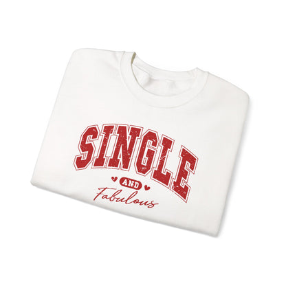 Single and Fabulous Sweatshirt, Funny Varsity Style Crewneck, Women's Casual Pullover, Bold Statement Shirt, Gift for Her