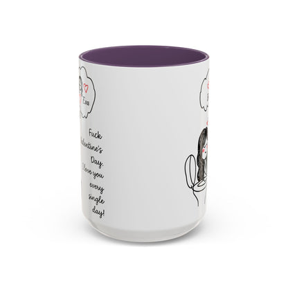 Personalized Funny Anti Valentine Mug | Fuck Valentine's Day I Love You Every Day Cup | Sassy Couple Gift for Her