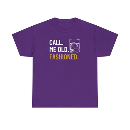 Funny Old Fashioned T-Shirt, Call Me Old Fashioned Shirt, Whiskey Shirt, Whiskey Lover Gift, Lover Shirt, Drinking Shirt, Fathers Day Tee
