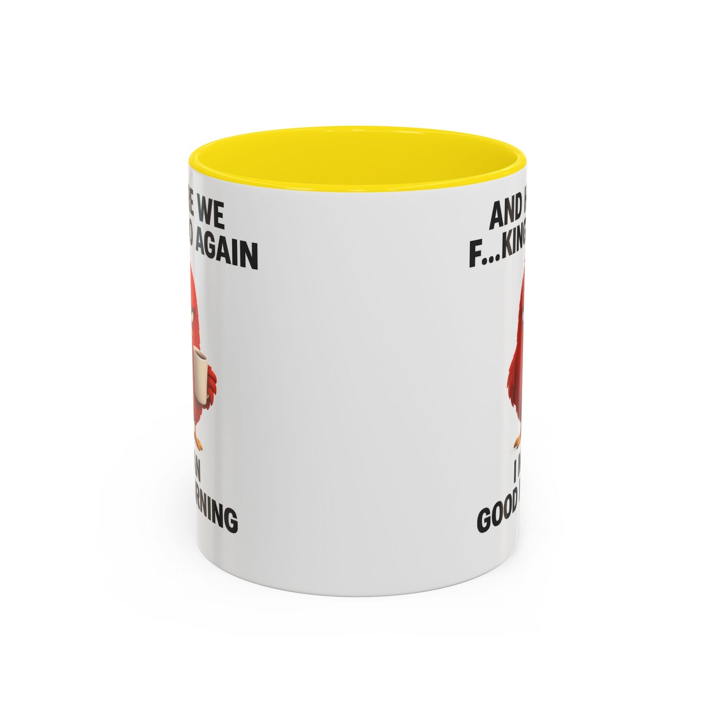 Here We Go Again Mug Funny Chicken Coffee Cup, Sarcastic Good Morning Mug, Grumpy Bird Mug, Farm Animal Gift 11oz 15oz