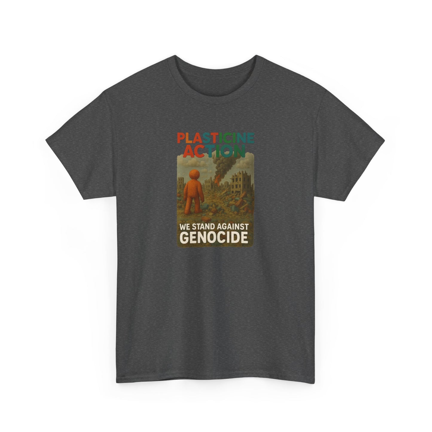 Plasticine Action Heavy Cotton Tee, Stand Against Genocide, Activist Wear, Social Justice Shirt, Awareness Tee, Thought Provoking Apparel