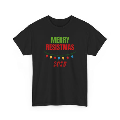 Merry Resistmas 2025 Tee, Holiday Shirt, Funny Christmas Gift, Unisex Cotton Tee, Celebration Apparel, 2025 Festive Wear
