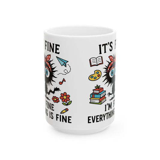 It is Fine I am Fine Everything Is Fine Mug | Cute Chaos Illustration | Christmas Mug | Gift For Her