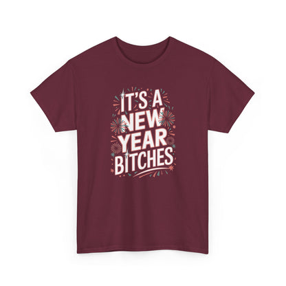 It is a New Year Bitches Shirt, Funny New Year T-Shirt, 2026 New Year Party Shirt for Women, New Years Outfit, NYE Shirt, Funny Holiday Tee