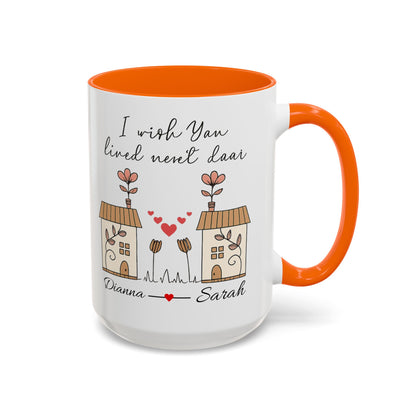 I Wish You Lived Next Door Mug, Christmas Gift for Best Friend, Long Distance Friendship Mug, Valentine's Day Gift for Her, Miss You Gift