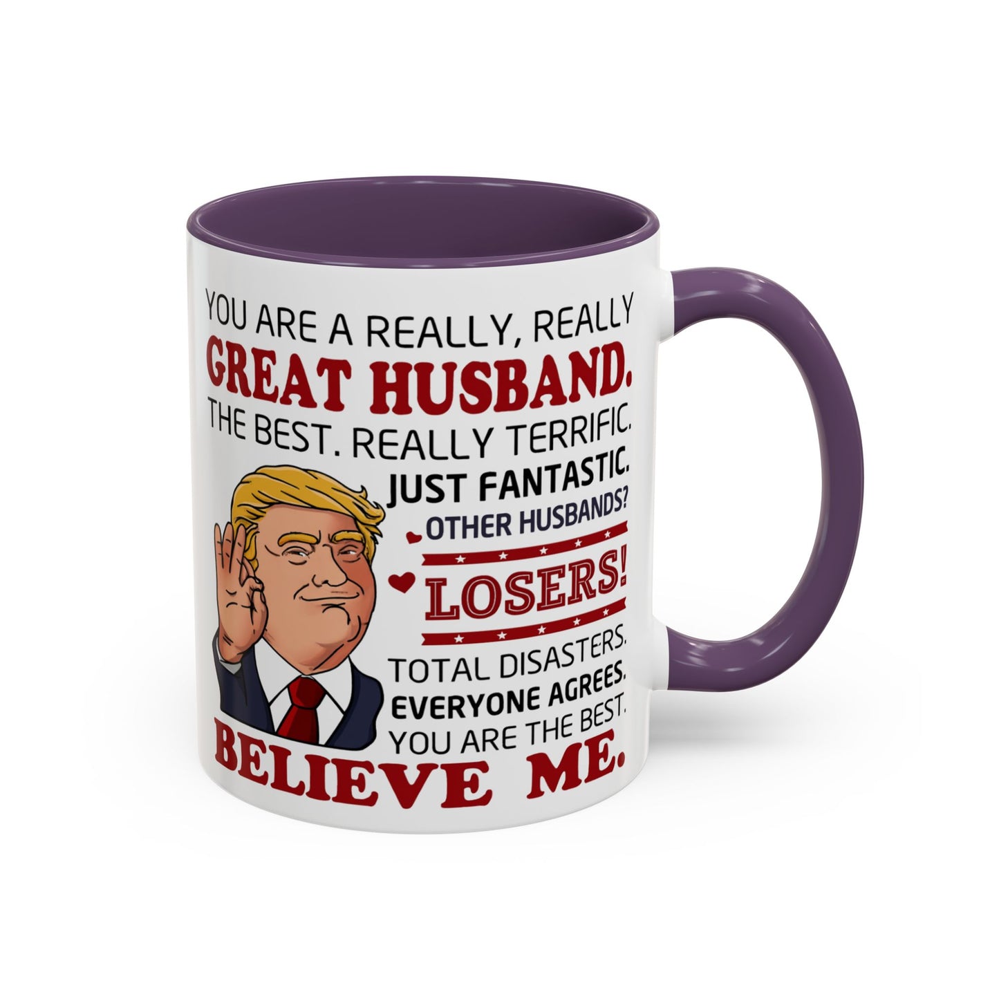 Funny Great Husband Mug | Ceramic Coffee Cup Design | Humorous Gift for Husband, Anniversary, Birthday, Valentines Day