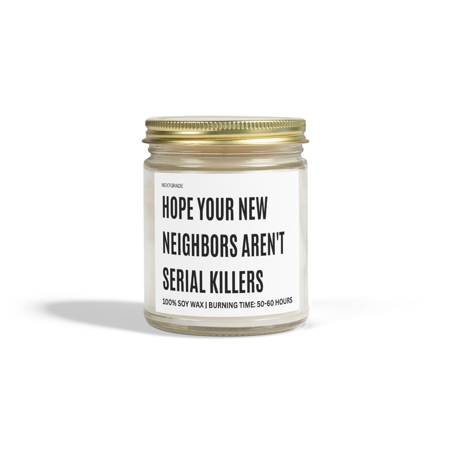 Funny Scented Candles, Gift for Home, Funny New Neighbor Candle, Unique Home Decoration, Soy Wax Candles