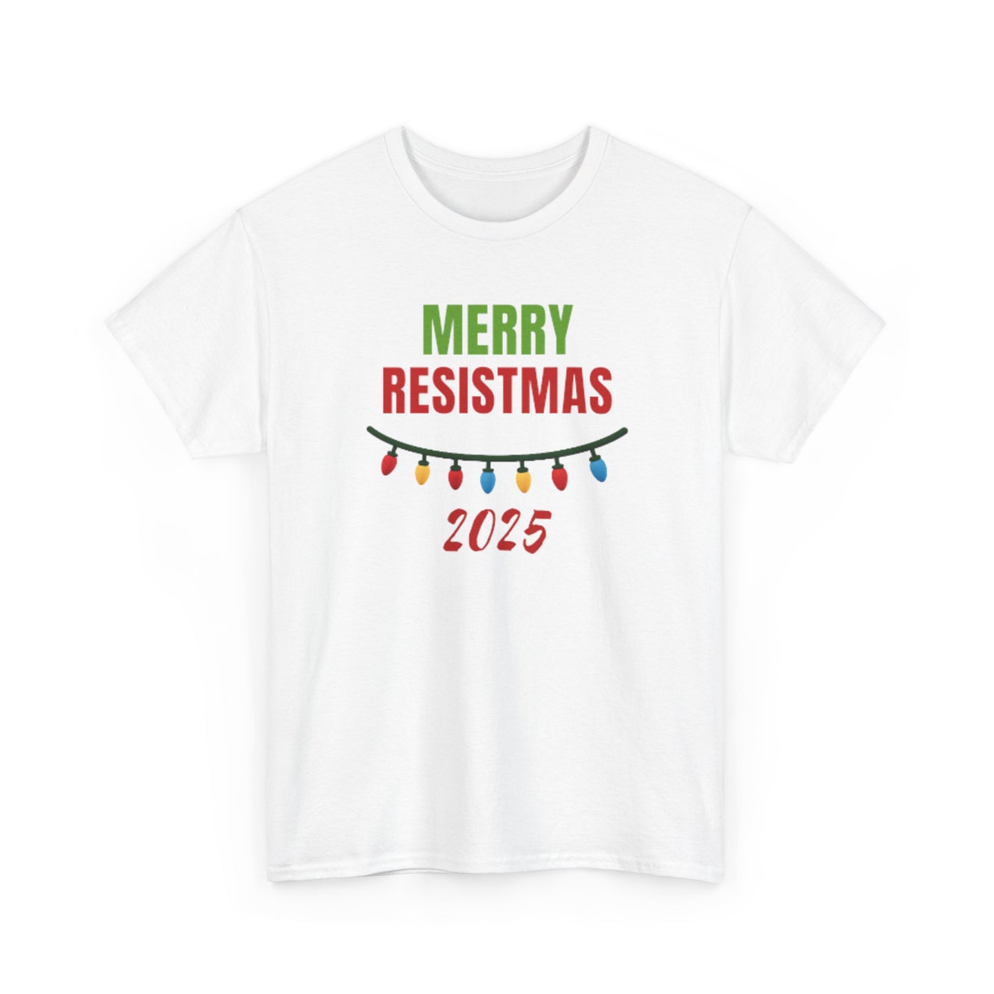 Merry Resistmas 2025 Tee, Holiday Shirt, Funny Christmas Gift, Unisex Cotton Tee, Celebration Apparel, 2025 Festive Wear