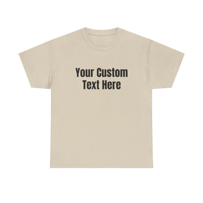 Customizable Heavy Cotton Tee - Perfect for Gifts, Events, Casual Wear, Team Outfits, Celebrations, Perfect Gift for Birthdays