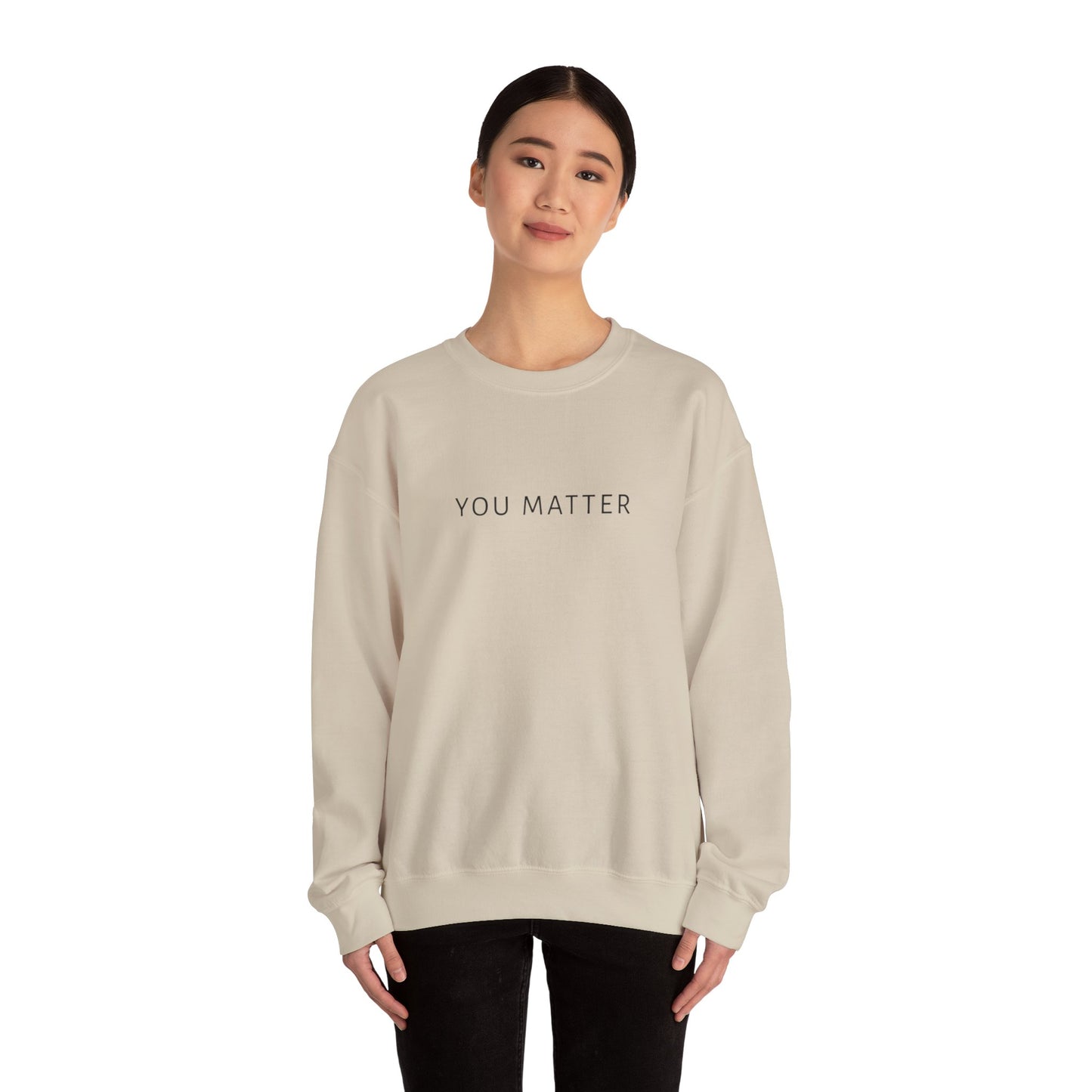 You Matter Crewneck Sweatshirt | Minimal Typography | Mental Health Awareness