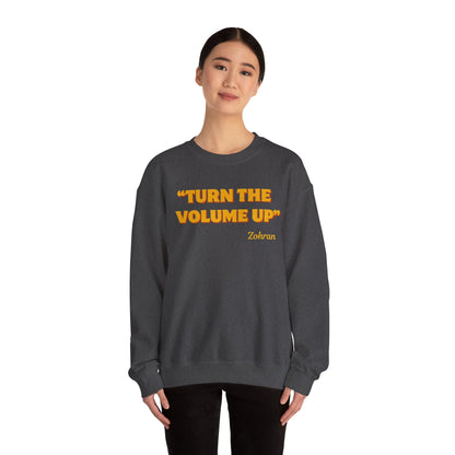 Turn the Volume Up Sweatshirt, Zohran Mamdani NYC 2026 Crewneck, Progressive Political Sweatshirt, Democracy and Protest Apparel