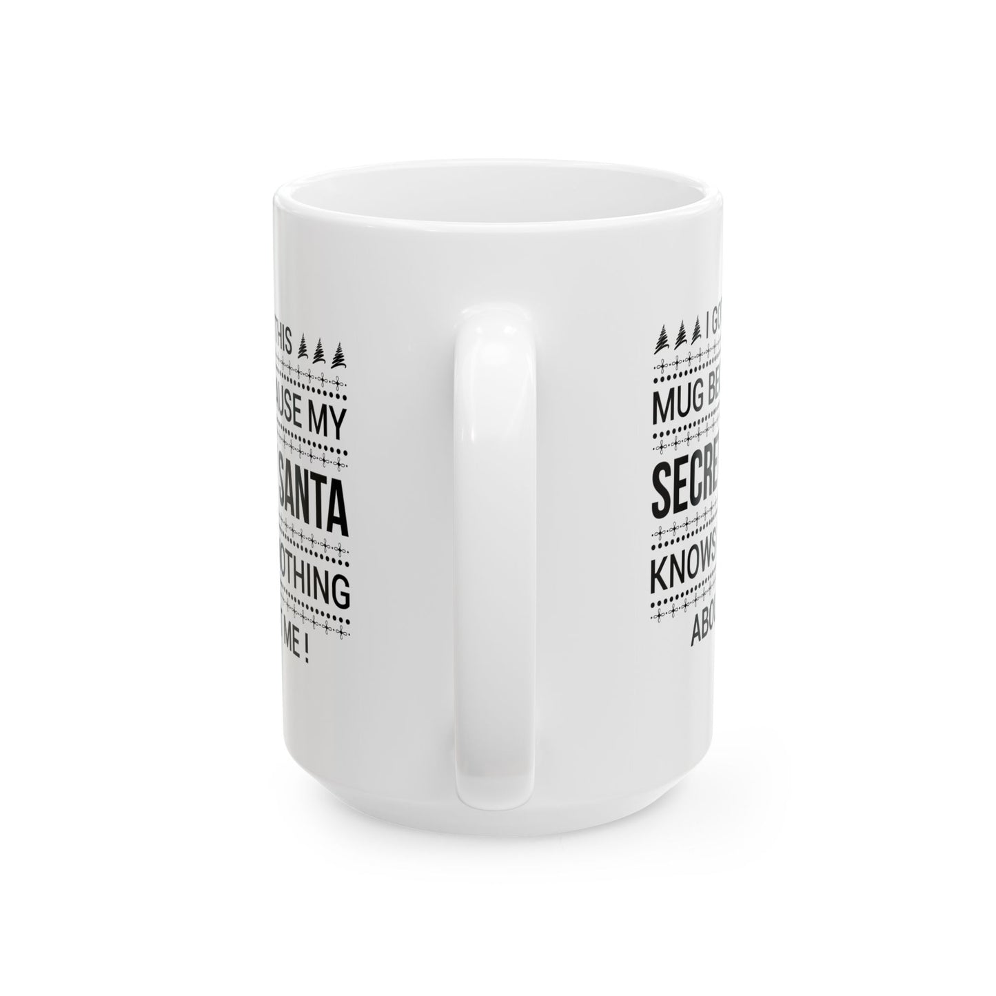 Funny Secret Santa Ceramic Mug, Perfect Holiday Gift, Christmas Coffee Cup, Humor, Unique Gift Idea, Christmas Day Gift