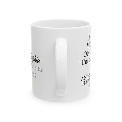Personalized Floral Mug, Coffee Cup Gift for Friends, Funny Retirement Gift, Sister, Birthday Present, Office Decor