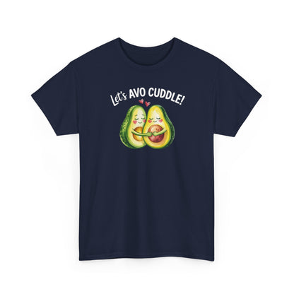 Let's Avo Cuddle Avocado Shirt | Cute Pun Food Lover Tee | Couples Matching Shirt | Anniversary Gift for Him Her | Funny Avocado Tee