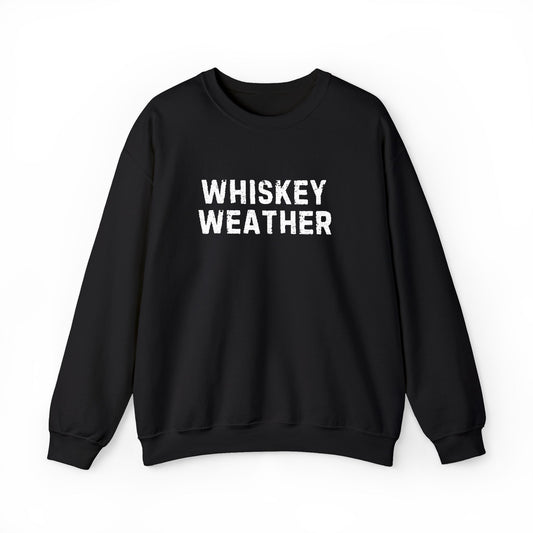 Whiskey weather Sweatshirt, whiskey lover Shirt, Cozy Sweatshirt, Graphic Sweatshirt Slouchy Sweatshirt, Trendy Sweatshirt Fall whisky shirt