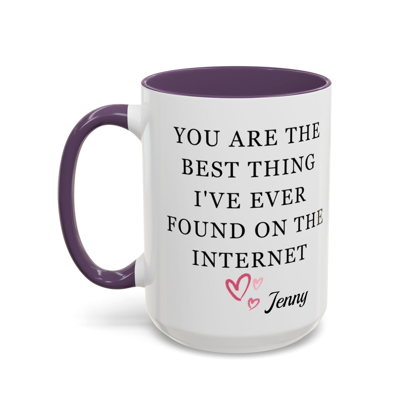 You Are The Best Thing I Ever Found On The Internet Mug, Boyfriend Valentines Day Gift for Him, Funny Gift for Him, Husband Anniversary Gift