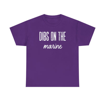 Dibs On The Marine T-Shirt | Military Phrase Tee, Marine Support Shirt, Minimal Typography Unisex Cotton Tee