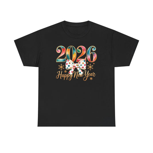 2026 Happy New Year Shirt, Colorful Bow New Year Tee, New Year Outfit, Cute NYE Party T-Shirt, 2026 Celebration Graphic Tee, New Year Gift