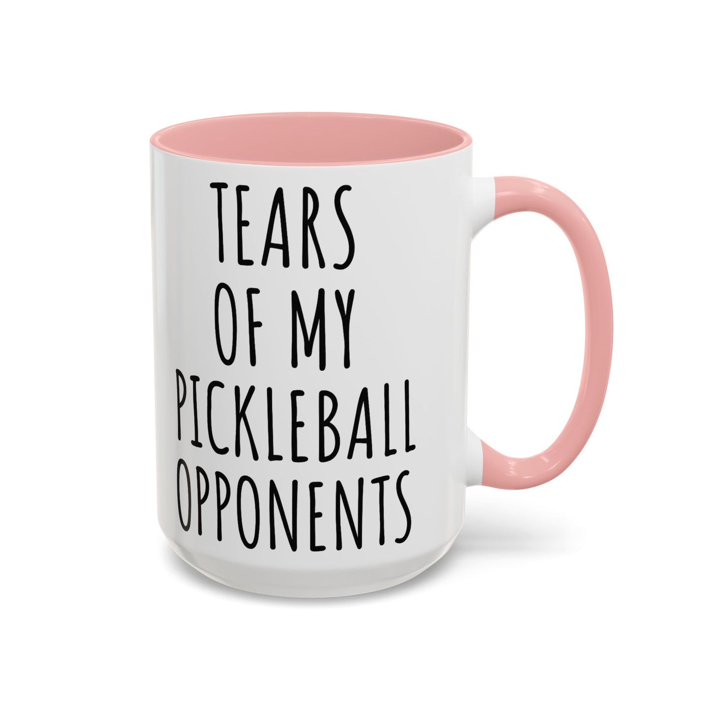 Tears of My Pickleball Opponents Mug, Funny Pickleball Gift for Players, Grandma & Grandpa | 11oz 15oz Ceramic Accent Coffee Cup