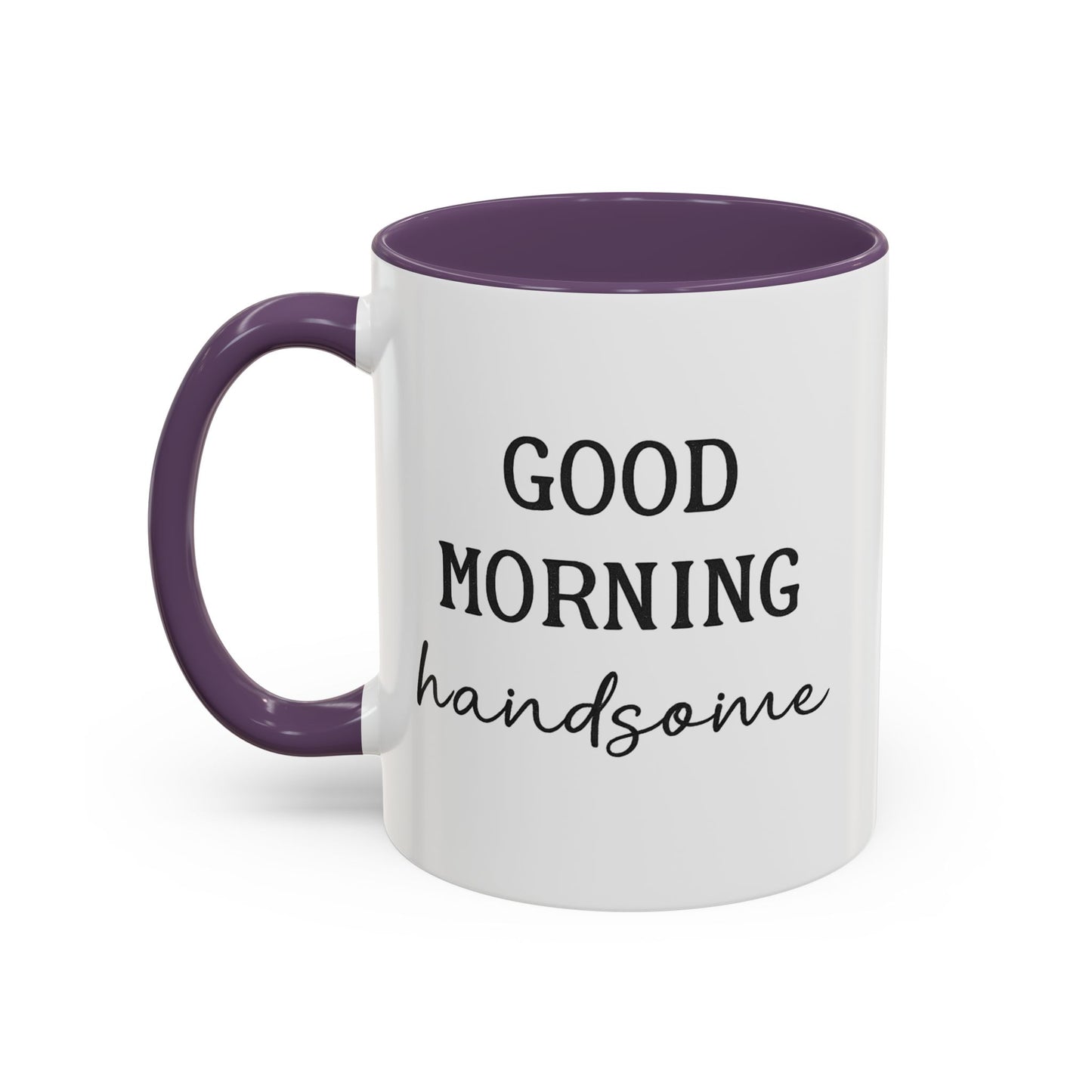 Enjoy Your Coffee Handsome Good Morning Mug, Boyfriend Valentines Day Gift For Him Funny Husband Gift Personalized Cup Gift