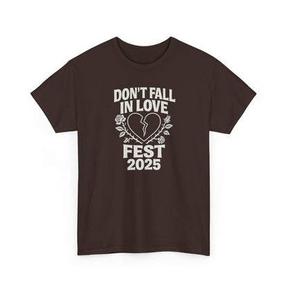 Don't Fall in Love Fest 2025 T-Shirt, Broken Heart Rose Graphic Tee, Anti Love Shirt, Festival Streetwear, Unisex Valentines Gift