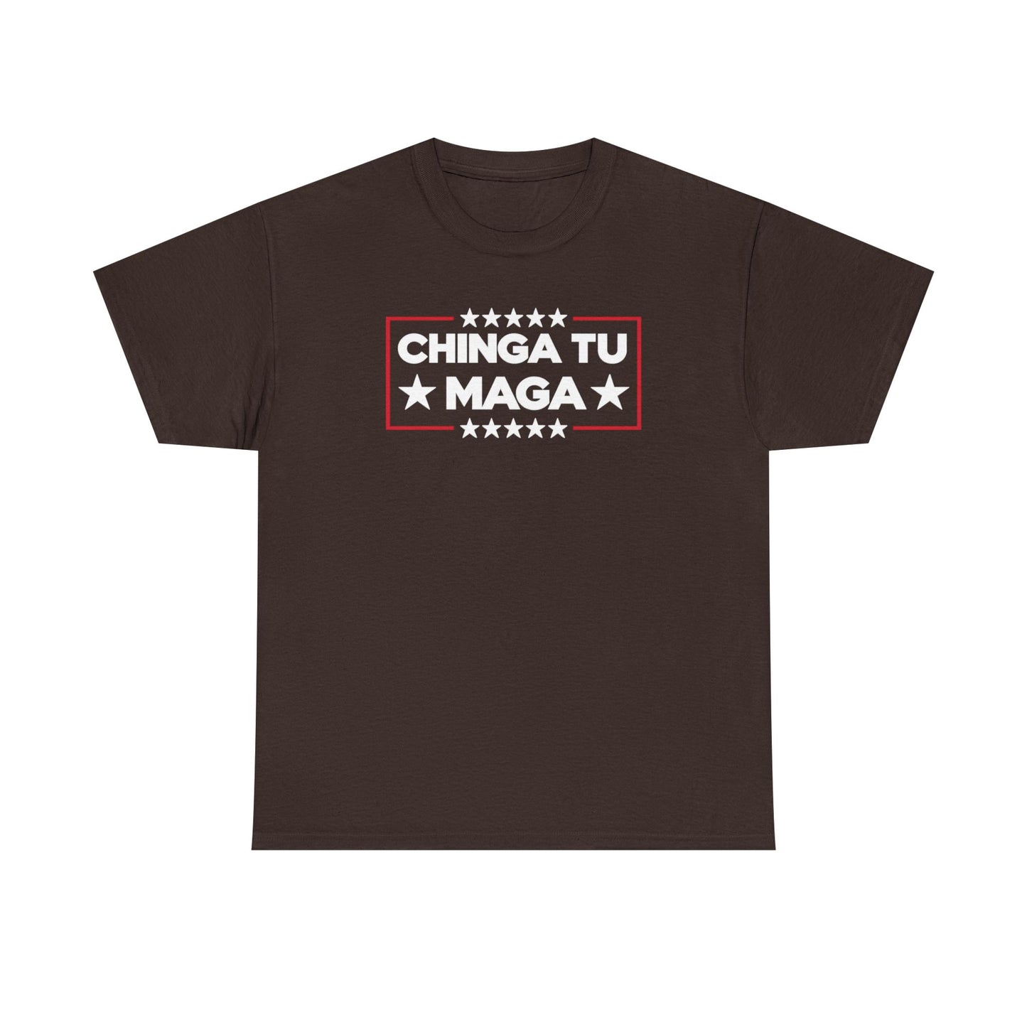 Chinga Tu MAGA T-Shirt, Anti-Trump Protest Tee, Patriotic Political Shirt, Funny Liberal Gift, No Trump Graphic T-Shirt