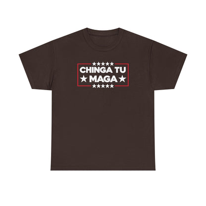 Chinga Tu MAGA T-Shirt, Anti-Trump Protest Tee, Patriotic Political Shirt, Funny Liberal Gift, No Trump Graphic T-Shirt