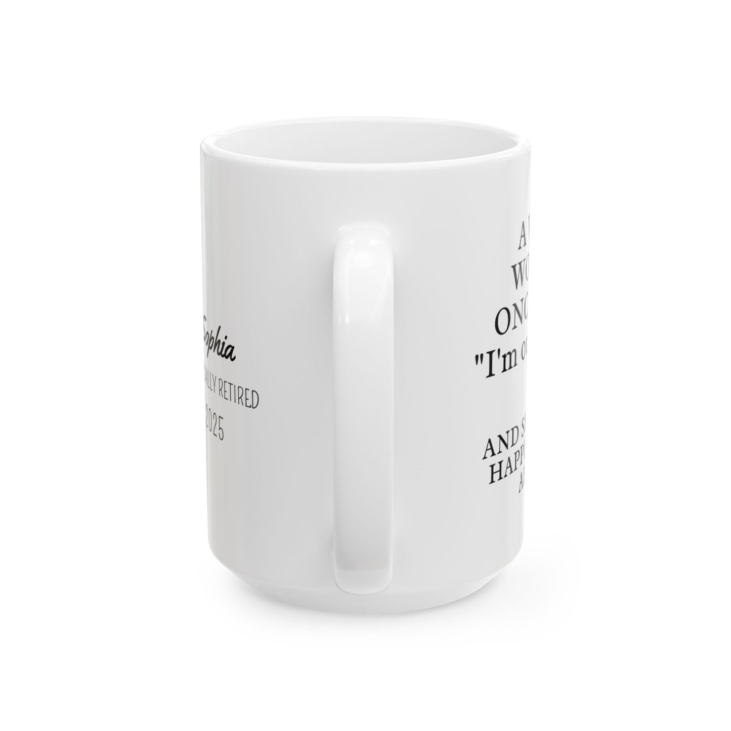 Personalized Floral Mug, Coffee Cup Gift for Friends, Funny Retirement Gift, Sister, Birthday Present, Office Decor