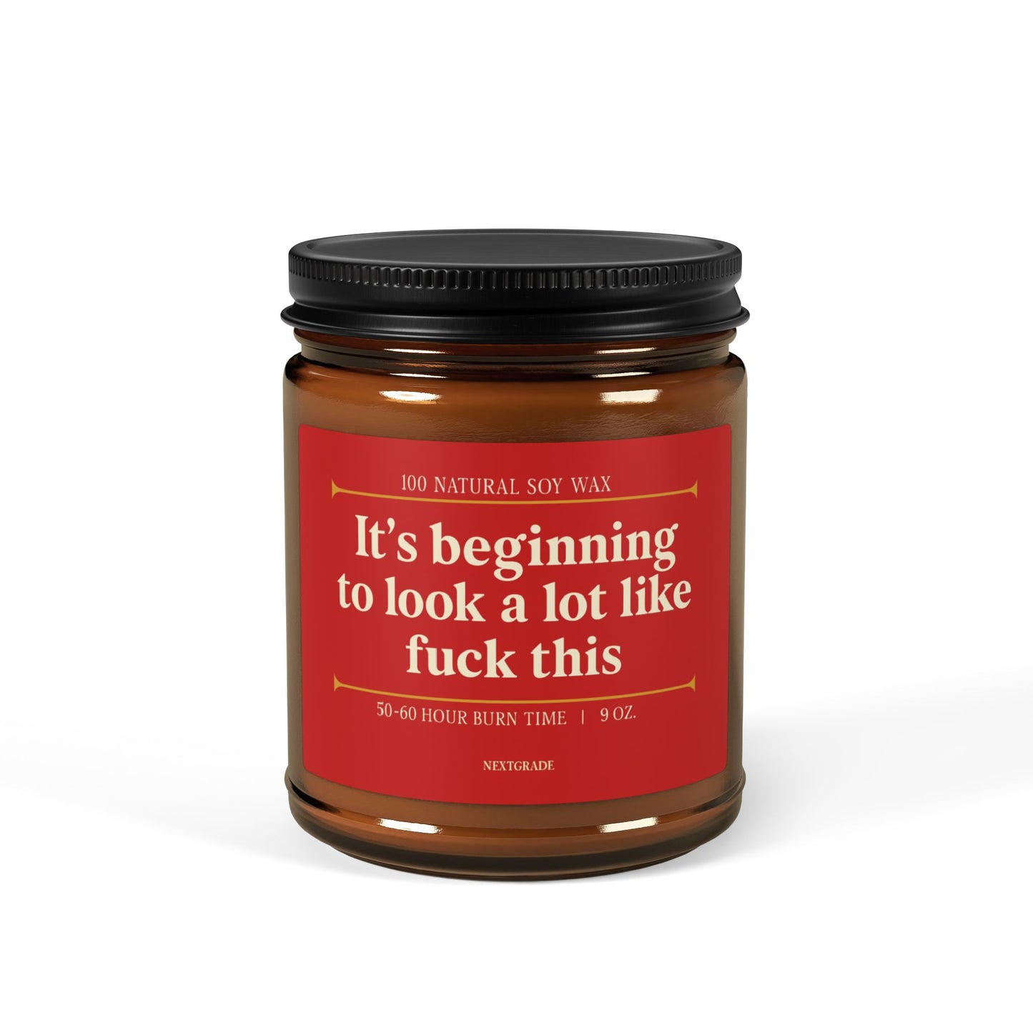 Funny Christmas Candle | "It's Beginning to Look a Lot Like F*ck This" Soy Candle | Amber Jar | Holiday Gift, Scented Candle | Stress Relief