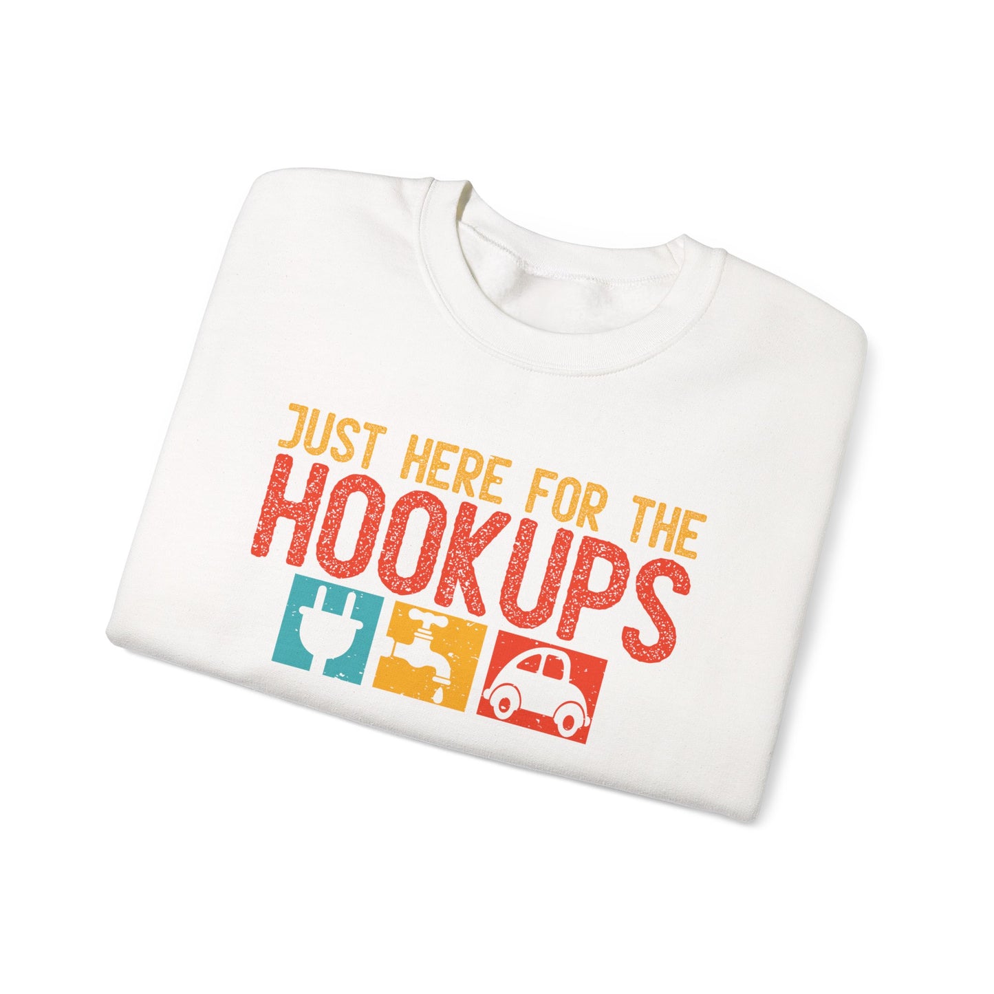 Just Here For The Hookups Sweatshirt | RV Camper Camping Pullover | Towing Camperplug Crewneck | RV Life Apparel