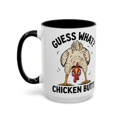 Funny Chicken Mug, Guess What? Chicken Butt! Coffee Mug, Farm Humor Mug, Rooster Joke Cup, Gift for Chicken Lovers, Gag Gift Mug